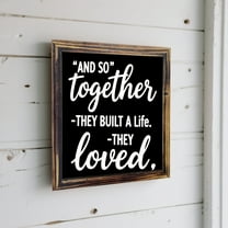 Rustic Wall Decor Rustic And So Together They Built A Life They Loved Wall Decor - Wood Bedroom Wall Decor Above Bed, Framed Farmhouse Home Decoration