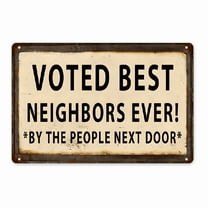 Rustic Waterproof Retro Metal Sign - Vintage Neighbors Ever Decorative Wall Hanging Plaque for Home, Garden, Bar, Cafe, Porch, Farmhouse Decor - Family Themed, Multipurpose, Pre-Drilled,  8*12in