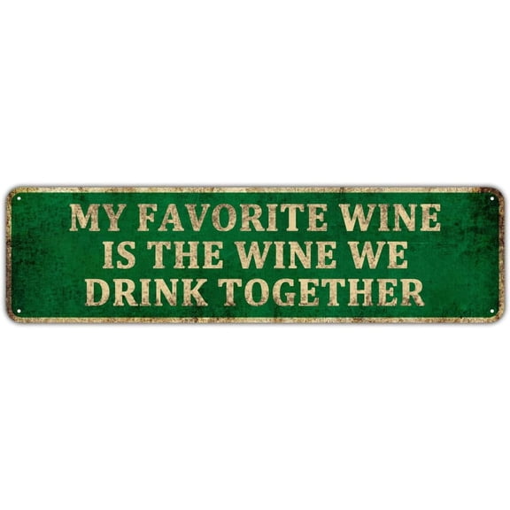 Rustic Wine Room Metal Tin Sign, My Favorite Wine Quote Wall Decor, 4 x 16 Inch