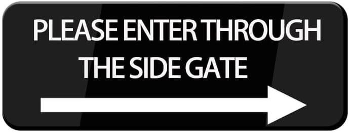 Rustic Wood Plaque Sign Please Enter Through The Side Gate With Right ...