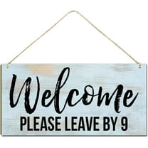 Rustic Wood Sign Hanging Wall Decor Welcome Sign Welcome Please Leave By 9 House Warming Gift Funny Novelty Wooden Sign Decorations Rustic Farmhouse Wall Pediments Art Decor 10x5 Inch