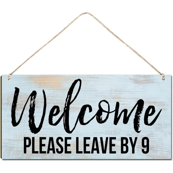 Rustic Wood Sign Hanging Wall Decor Welcome Sign Welcome Please Leave By 9 House Warming Gift Funny Novelty Wooden Sign Decorations Rustic Farmhouse Wall Pediments Art Decor 10x5 Inch
