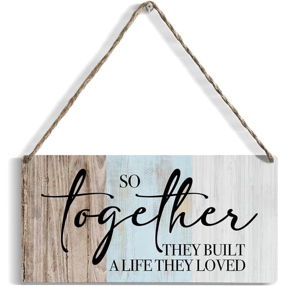Rustic Wood Sign Home Farmhouse Wall Hanging Decor Inspirational Wooden Wall Art Decor Decorative Plaque Sign for House Family Living Room Bedroom Kitchen So Together They Built A Life They Loved