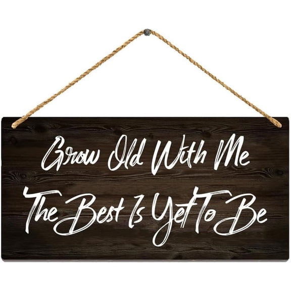 Rustic Wooden Door Hanging Wall Art Sign Grow Old With Me The Best Is Yet To Be Sign Inspirational Sign Personalized Wood Signs Home Wall Art Decor Indoor Outdoor Plaque Gift 12 X 6 Inch