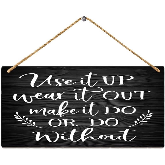 Rustic Wooden Door Hanging Wall Art Sign Use It Up Wear It Out Make It Do Or Do Without Hanging Wood Home Decor Decorations Wooden Decorative House Farmhouse 12 X 6 Inch