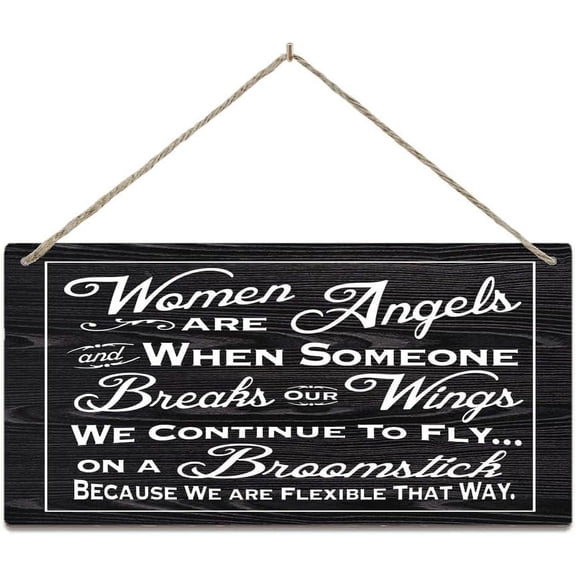Rustic Wooden Door Hanging Wall Art Sign Women Are Angels And When Someone Breaks Our Wings Hand Country Style Wall Decor Hanging Wall Plaque Sign Home Decor Presents 12 X 6 Inch