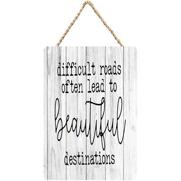 Rustic Wooden Sign Decor - Difficult Roads Often Lead To Beautiful Destinations - Wood Plaque Home & Office Inspirational Gifts Hanging Wall Signs 6x12 IN