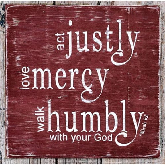 Rustic Wooden Signs Act Justly Love Mercy Walk Humbly with Your God Micah Wood Signs Wall Art Decor Kitchen Cafe Pub Decor Gift 8x12 INCH