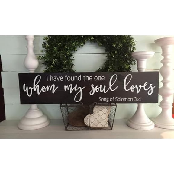 Rustic Wooden Signs I Have Found The One Whom My Soul Loves, I Have Found The One Whom My Soul Loves Sign Wall Art Decor Kitchen Cafe Pub Decor Gift 6x16 INCH