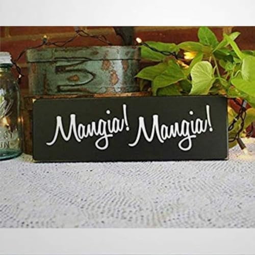 Rustic Wooden Signs Mangia Mangia Sign Painted Wood Primitive Italian Kitchen Wood Sign Wall Art Decor Kitchen Cafe Pub Decor Gift 8x12 INCH