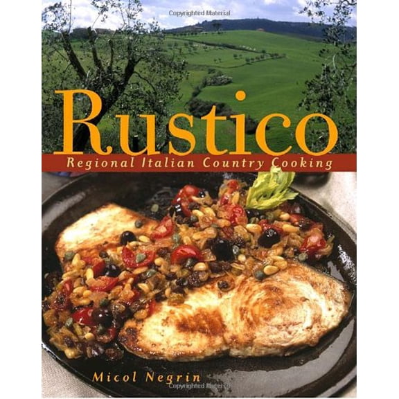 Pre-Owned Rustico: Regional Italian Country Cooking (Hardcover) 0609609440 9780609609446
