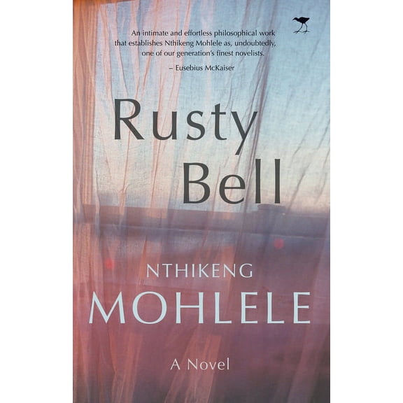Rusty Bell : A Novel