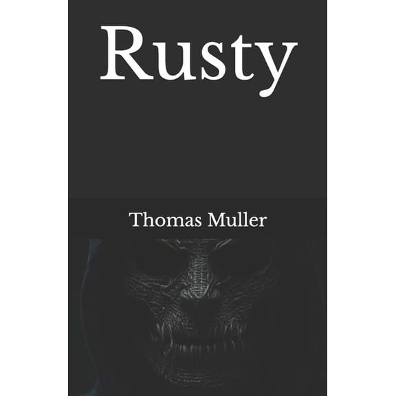 Rusty, (Paperback)
