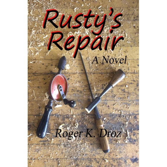 Rusty's Repair, (Paperback)