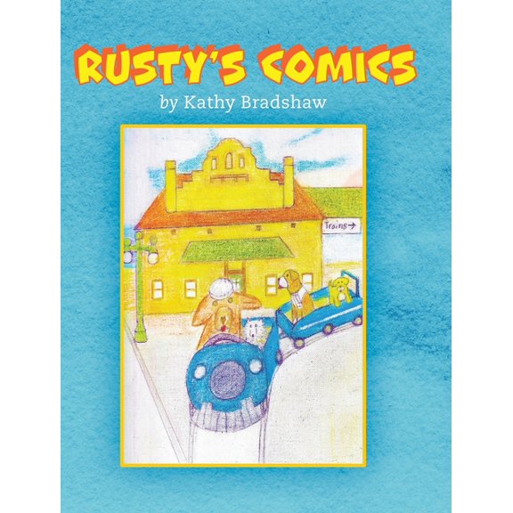 Rusty's Comics, (Hardcover)