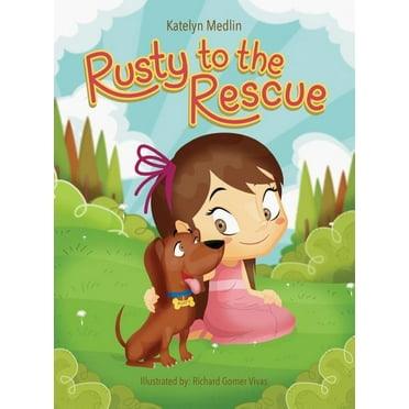 Rusty to the Rescue (Hardcover)