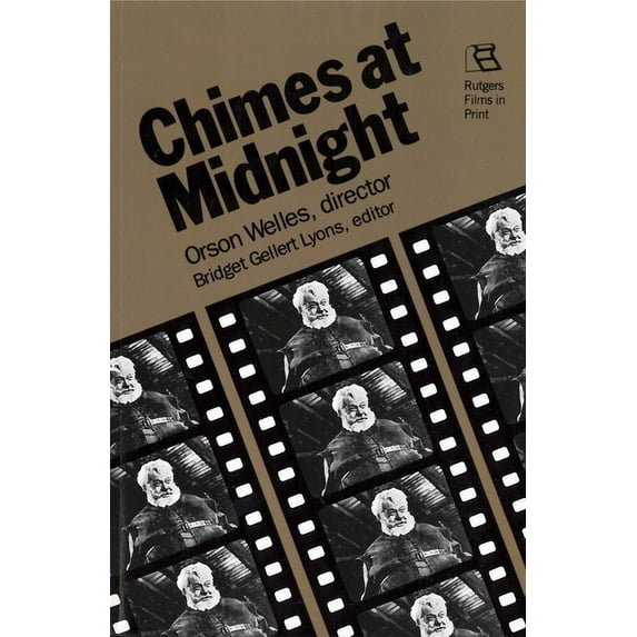 Rutgers Films in Print Chimes at Midnight: Orson Welles, Director, Book 0011, (Paperback)