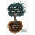 thumbnail image 1 of Rutgers Studies on Race and Ethnicity Genetics and the Unsettled Past: The Collision of Dna, Race, and History, (Paperback), 1 of 1