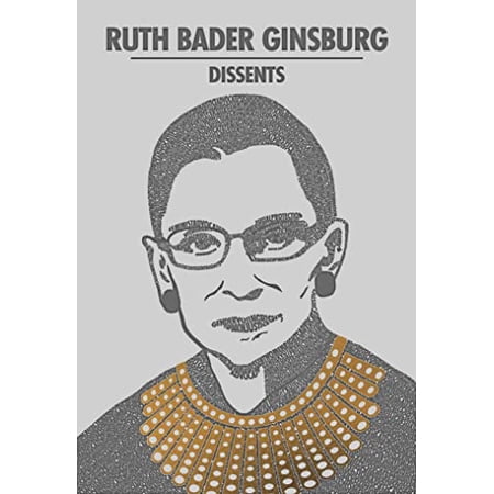 Pre-Owned Ruth Bader Ginsburg Dissents (Paperback) 1645178897 9781645178897