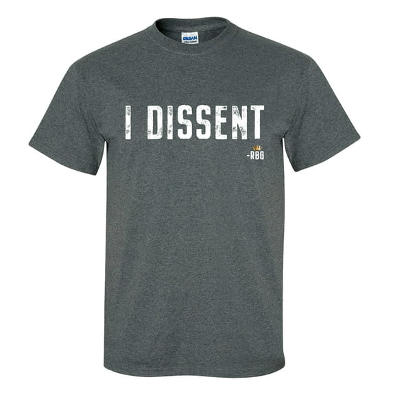 Ruth Bader Ginsburg I Dissent Unisex Short Sleeve T-shirt-Dark Heather Grey-Small