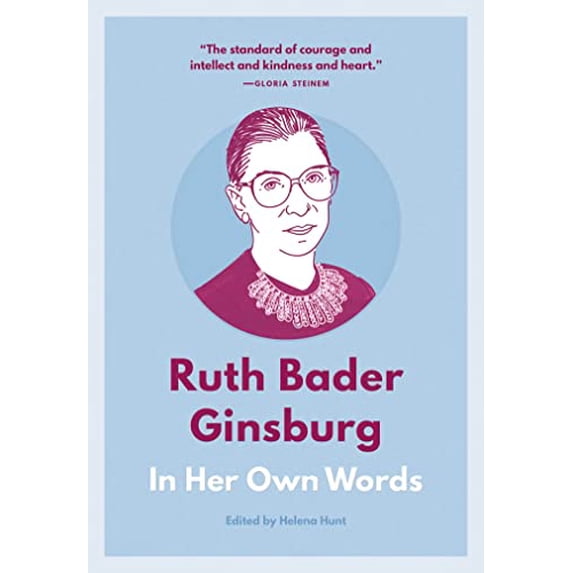 Pre-Owned Ruth Bader Ginsburg: In Her Own Words Their series Paperback Hunt, Helena