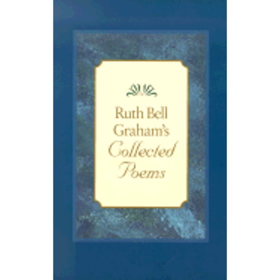 Pre-Owned Ruth Bell Graham's Collected Poems (Paperback) by Ruth Bell Graham