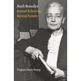 thumbnail image 1 of Ruth Benedict: Beyond Relativity, Beyond Pattern, (Hardcover), 1 of 1
