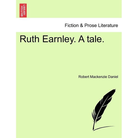 Ruth Earnley. a Tale. (Paperback)