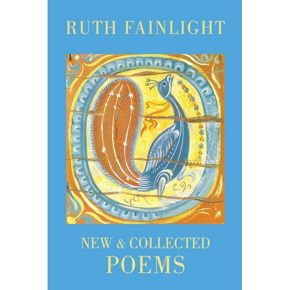 Ruth Fainlight: New & Collected Poems (Paperback)