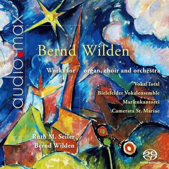 Ruth M. Seiler - Wilden: Works for Organ, Choir & Orchestra - Music & Performance - SACD