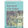 thumbnail image 1 of Ruth Marini on the Mound Ruth Marini of the Dodgers, (Paperback), 1 of 1