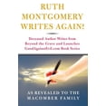 thumbnail image 1 of Pre-Owned Ruth Montgomery Writes Again!: Deceased Author Writes from Beyond the Grave And Launches GoodAgainstEvil.com Book Series (Hardcover) 097668019X 9780976680192, 1 of 1