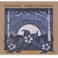 thumbnail image 1 of Ruth Moody - These Wilder Things - CD, 1 of 2