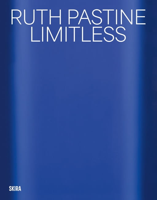 Ruth Pastine: Limitless, (Hardcover)