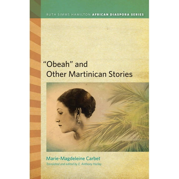 Ruth Simms Hamilton African Diaspora: “Obeah” and Other Martinican Stories (Paperback)