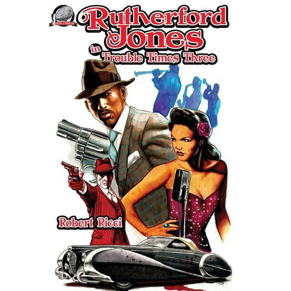 Rutherford Jones: Rutherford Jones in Trouble Times Three (Paperback)