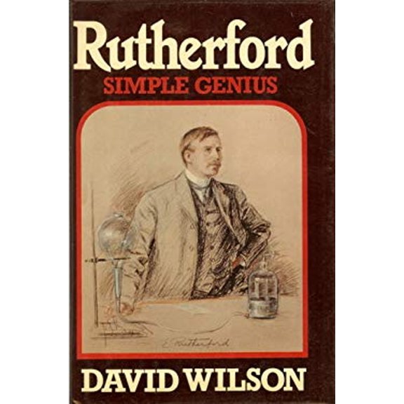 Pre-Owned Rutherford: Simple Genius (Hardcover) 0262231158 9780262231152