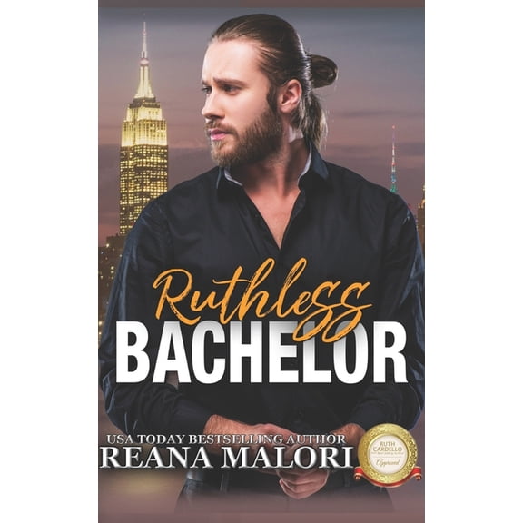 Ruthless Bachelor (Bachelor Tower Series), (Paperback)