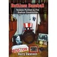 thumbnail image 1 of Ruthless Baseball: Yankees Purified by Fire Stadium Construction (Hardcover) by Harry Swanson, 1 of 1
