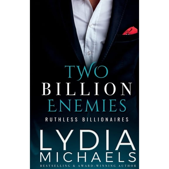 Ruthless Billionaires Two Billion Enemies: Hero Edition, Book 2, (Paperback)