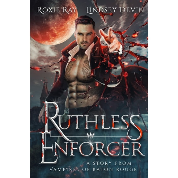 Ruthless Enforcer: A Paranormal Vampire Romance (Paperback) by Lindsey Devin, Roxie Ray