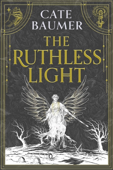 The Ruthless Light: The Thrilling and Epic Conclusion to the Sunday Times Bestselling Gothic Mystery the Faithful Dark, (Hardcover)