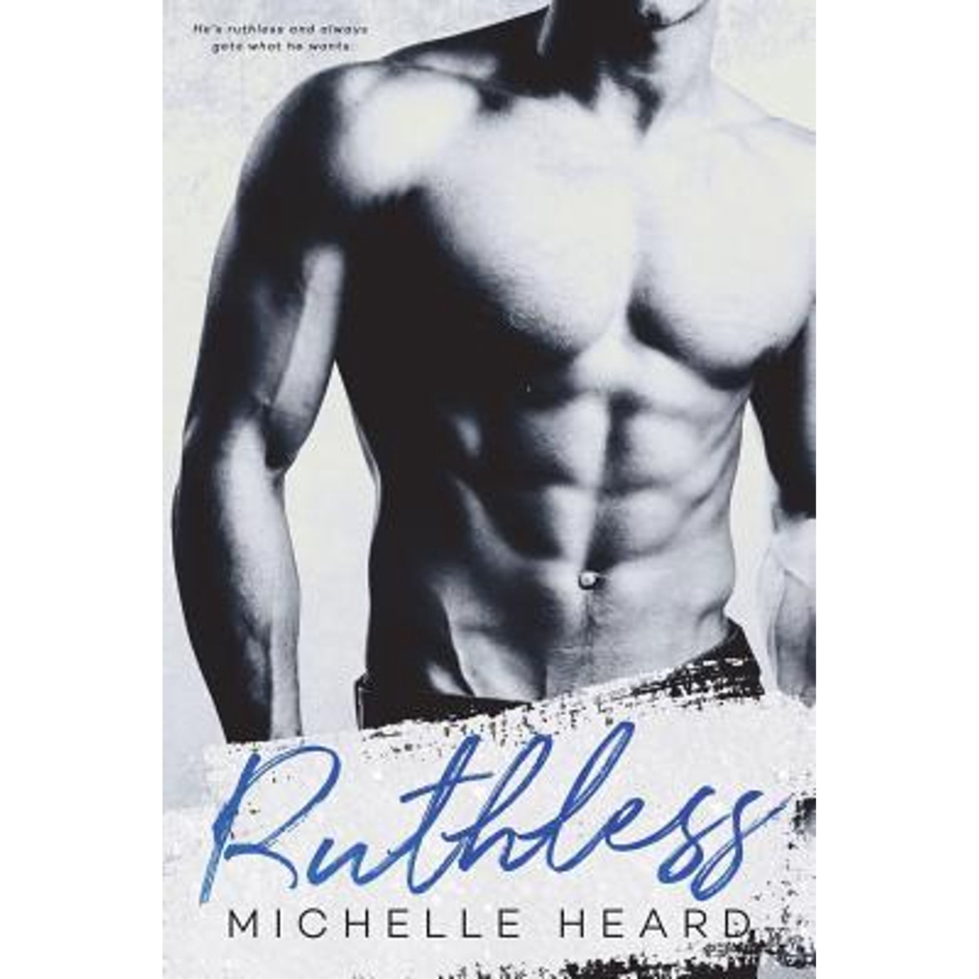 Ruthless (Paperback) by Michelle Heard