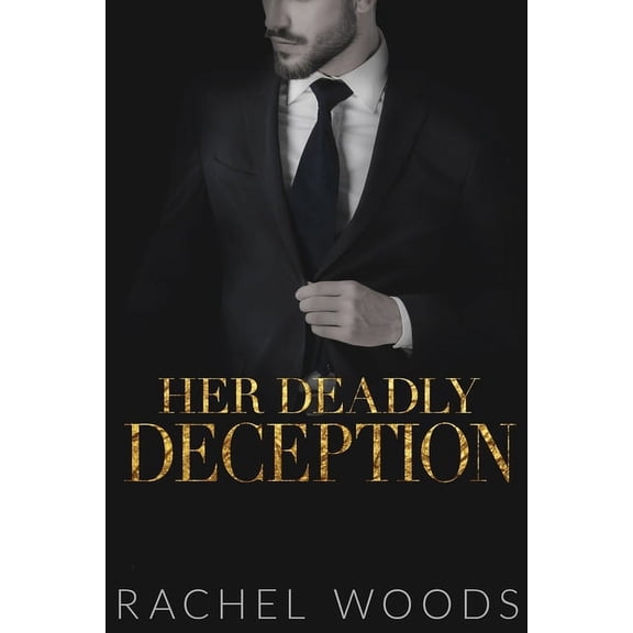 Ruthless Revenge Romance Her Deadly Deception, Book 2, (Paperback)