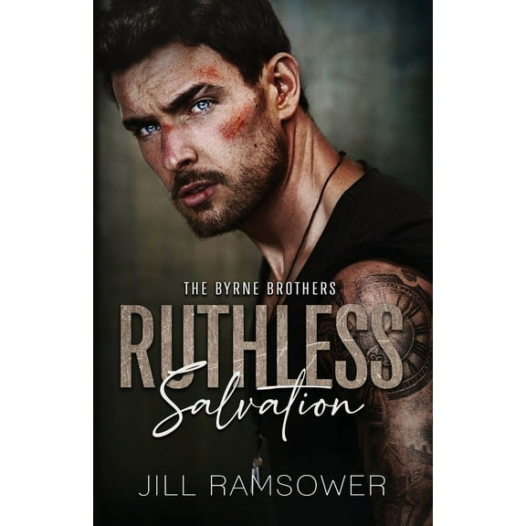 The Byrne Brothers Ruthless Salvation, Book 4, (Paperback)