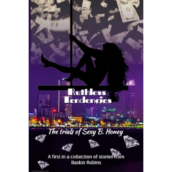 Ruthless Tendencies, (Paperback)