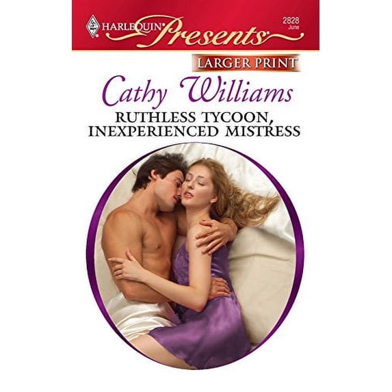 Pre-Owned Ruthless Tycoon, Inexperienced Mistress (Larger Print Harlequin Presents) Paperback