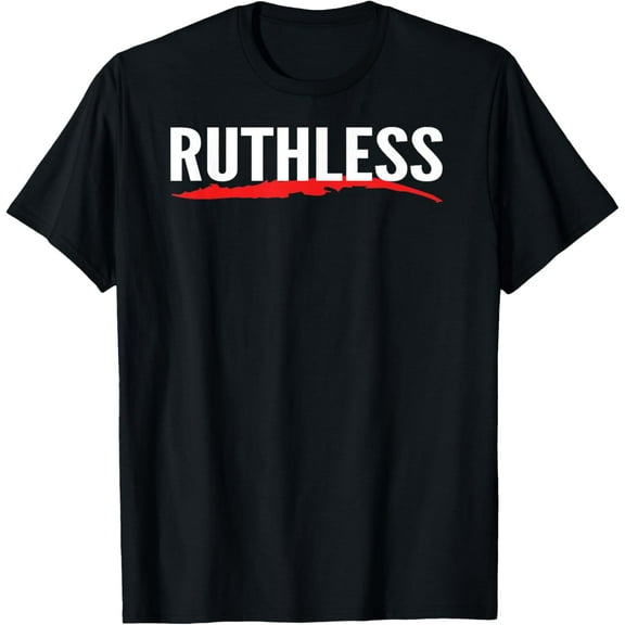 Ruthless gym workout T-shirt Tee T-Shirt