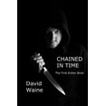 thumbnail image 1 of Rutter Books Chained In Time: The First Rutter Book, Book 1, (Paperback), 1 of 1