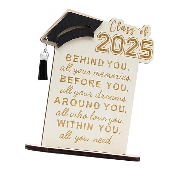 Rvaymup Inspirational Quote Wood Sign Desk Ornament Class Of 2025 Graduation Wood Plaque Table Dcoration with Stand for Graduate